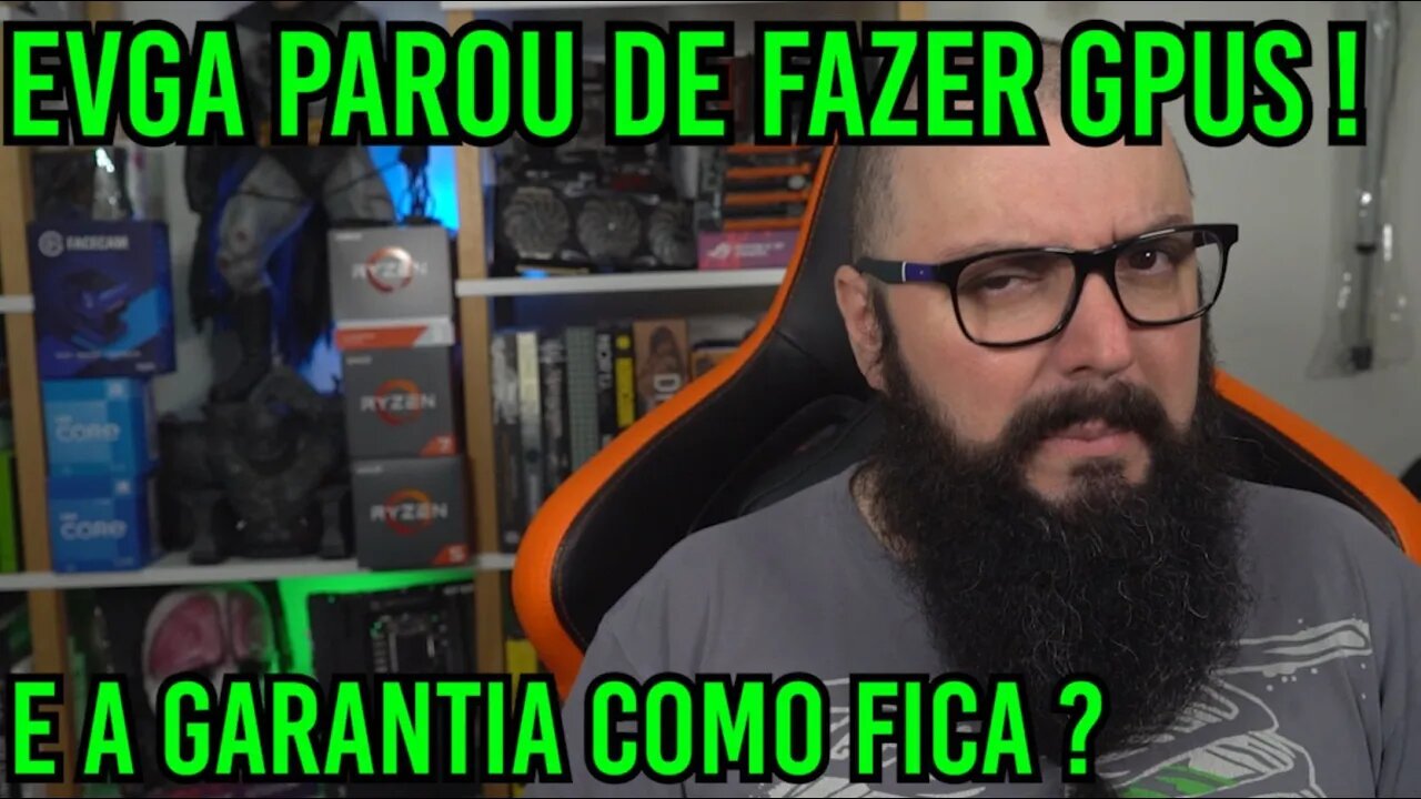 EVGA Parou de Fazer Placas de Vídeo ! E a Garantia Como Fica ?