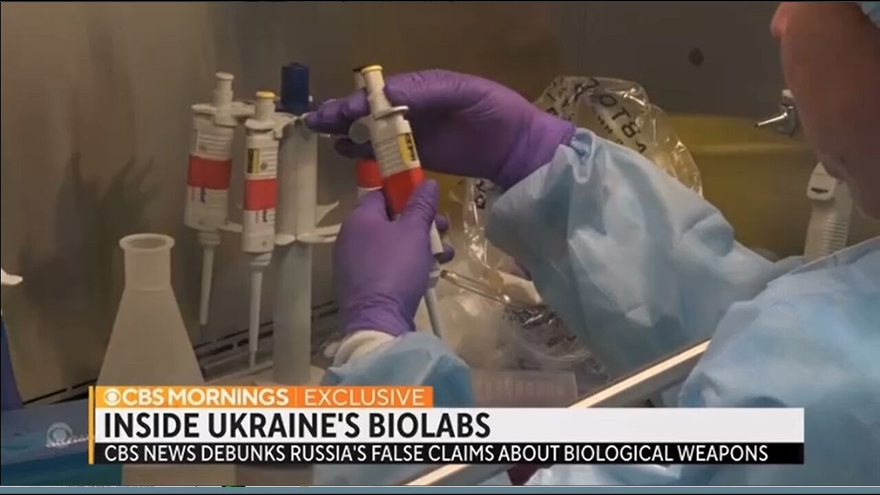 CBS propaganda piece dropped about the Biolabs in Ukraine!abs in Ukraine!