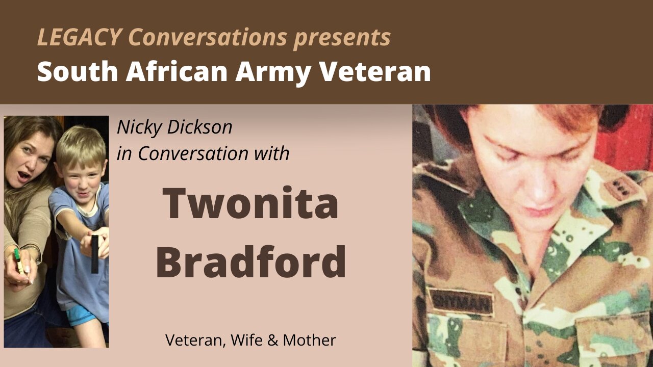 Legacy Conversations – SANDF –Twonita Bradford - with Nicole Dickson