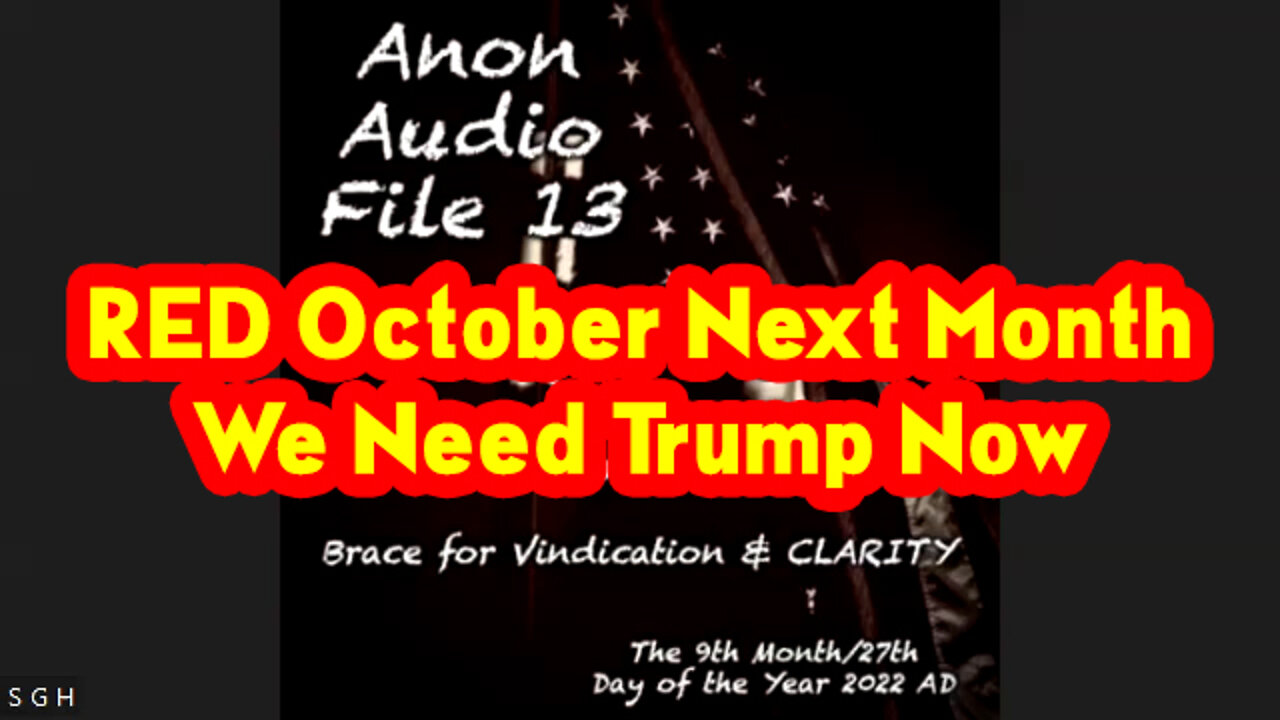 RED October Next Month!! We need President Trump Now, Time is Running Out.