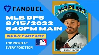 Dream's Top Picks for MLB DFS Today Main Slate 9/15/2022 Daily Fantasy Sports Strategy Fanduel