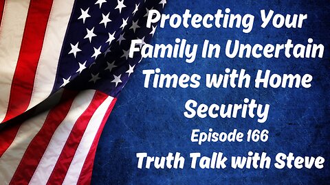 Protecting Your Family In Uncertain Times with Home Security