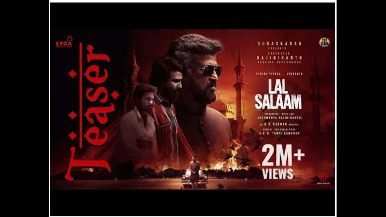 LAL SALAAM - Teaser | Rajinikanth | Aishwarya| Vishnu Vishal| Vikranth| AR Rahman| Subaskaran| Lyca