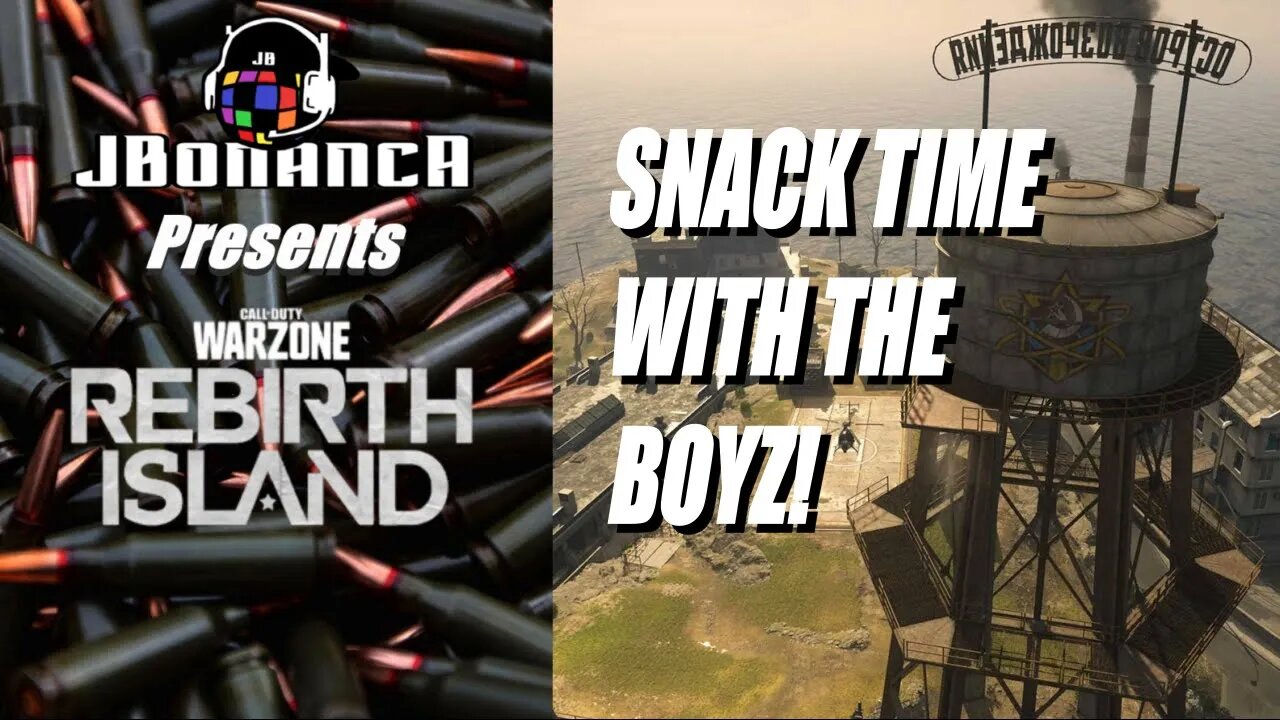 #Warzone - SNACK TIME WITH THE BOYZ! - Rebirth Island