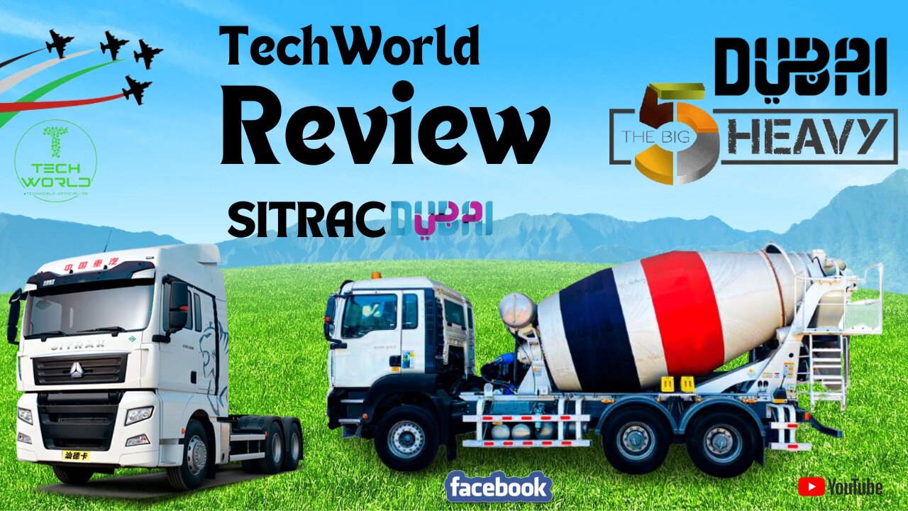 SITRAK Review at Exhibition Center Dubai ||Part 1||