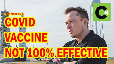 WATCH: Elon Musk just posted this video on X about vaccines not being effective.