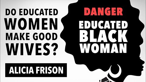 Debate: Do Educated Women Make Good Wives & Mothers? (Highlight)