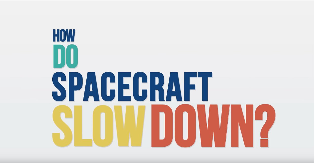 How Do Spacecraft Slow Down? We Asked a NASA Technologist