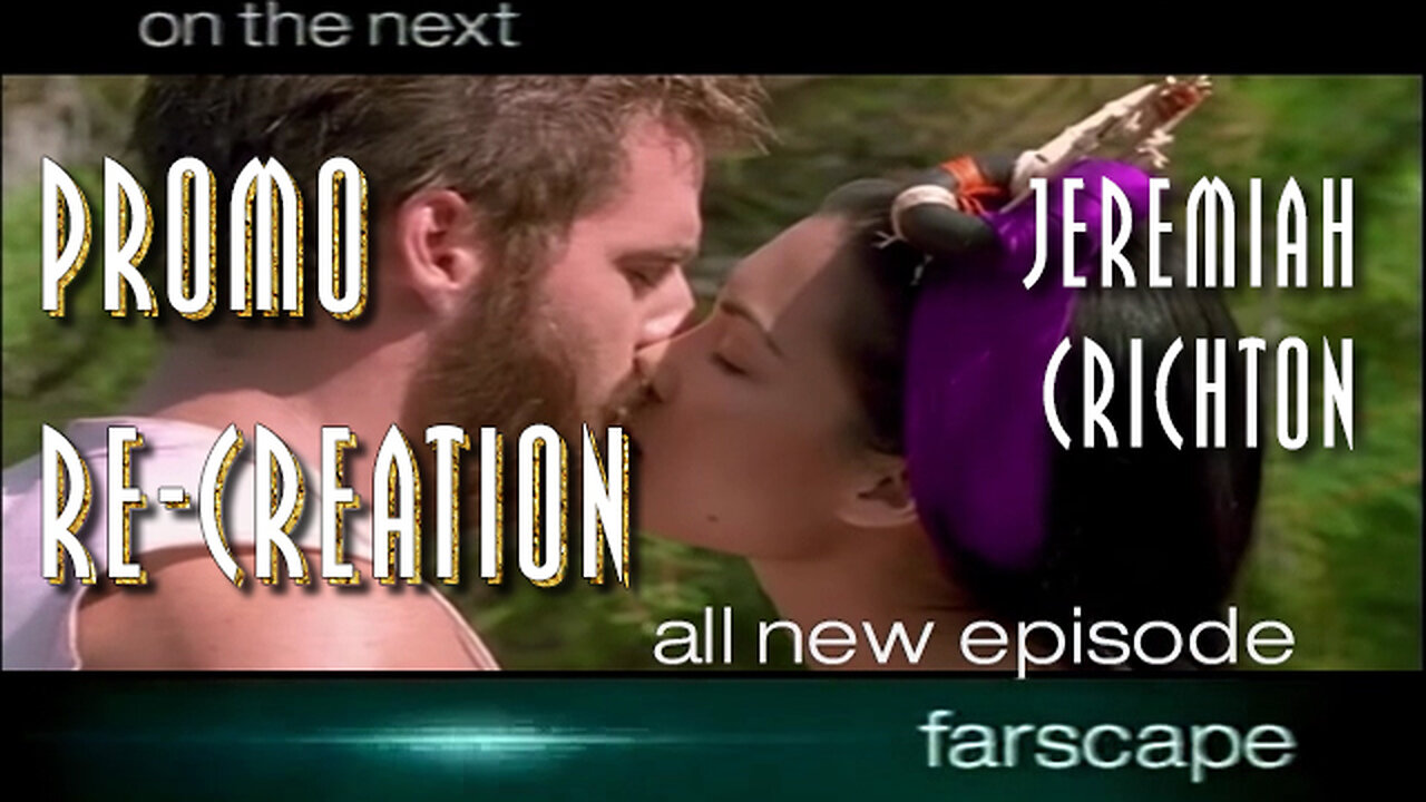 Farscape - 1x14 - Jeremiah Crichton - Sci-Fi Channel Promo Re-Creation