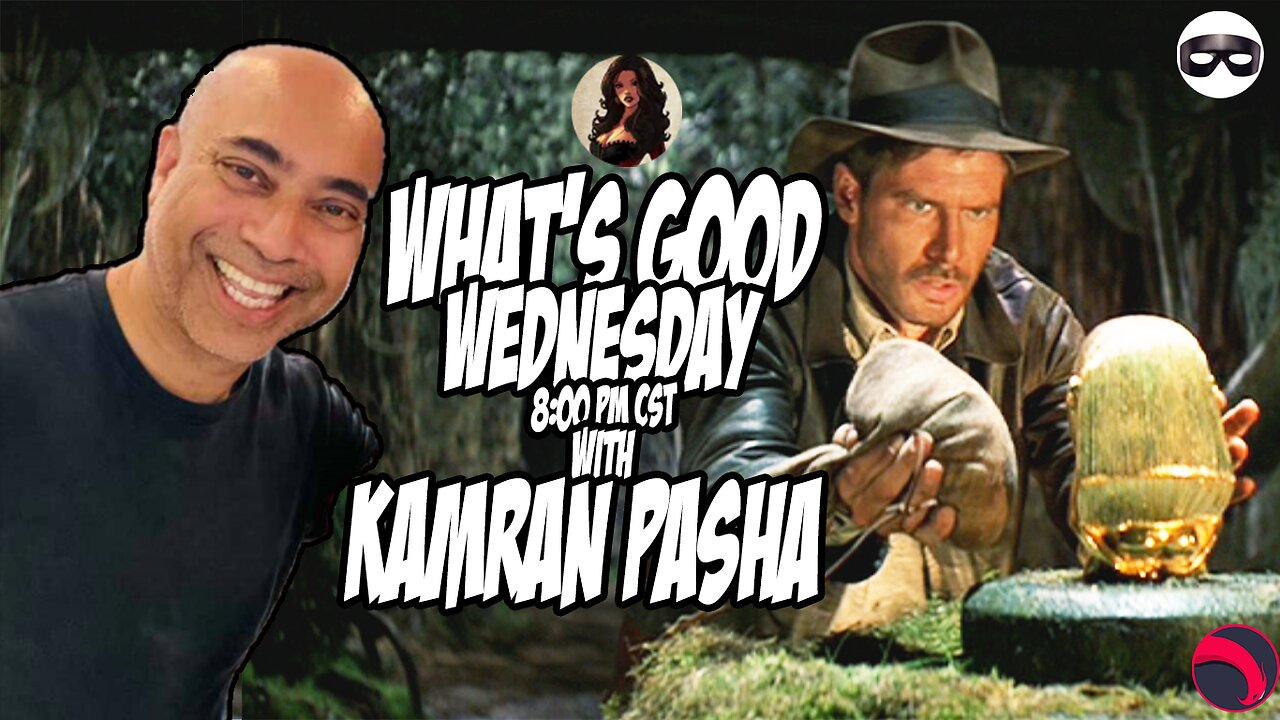 What's Good Wednesday w/Kamran Pasha