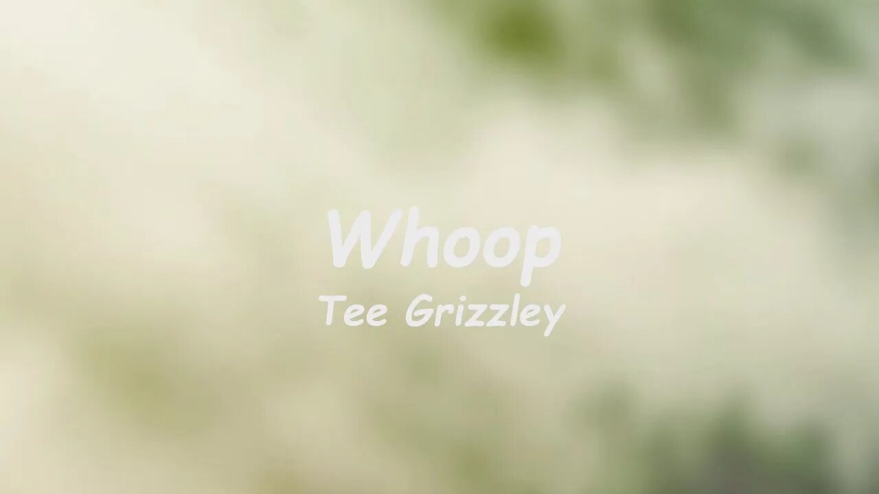 Tee Grizzley - Whoop (Lyrics)