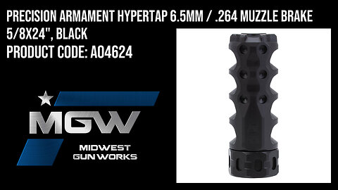 Precision Armament HYPERTAP 6.5MM / .264 Muzzle Brake 5/8x24", Black - A04624