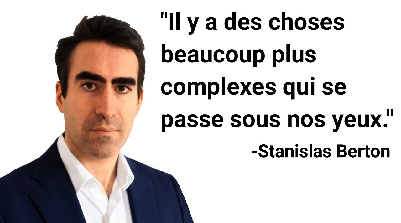 Stanislas Berton - Entrevue sur le mondialisme