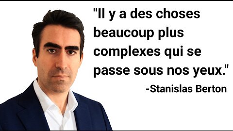 Stanislas Berton - Entrevue sur le mondialisme