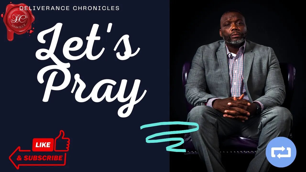 Let's Pray #dlvrnce #deliverancechroniclestv #deliverance #letspray #waynetrichards #jesusname