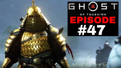 Ghost of Tsushima Episode #47 - No Commentary Gameplay