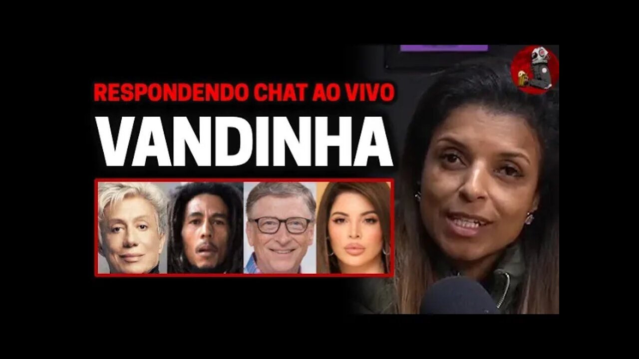 VANDINHA AO VIVO NO PLANETA: Bob Marley, Bill Gates, Clodovil e GKay | Planeta Podcast Ep.194