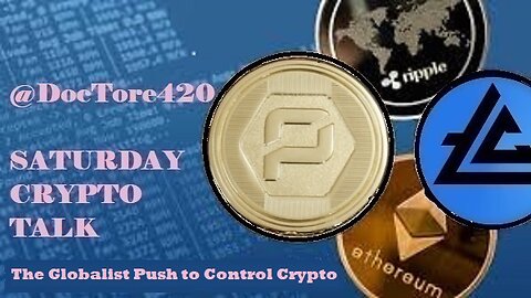 The Globalist Push to Control Crypto