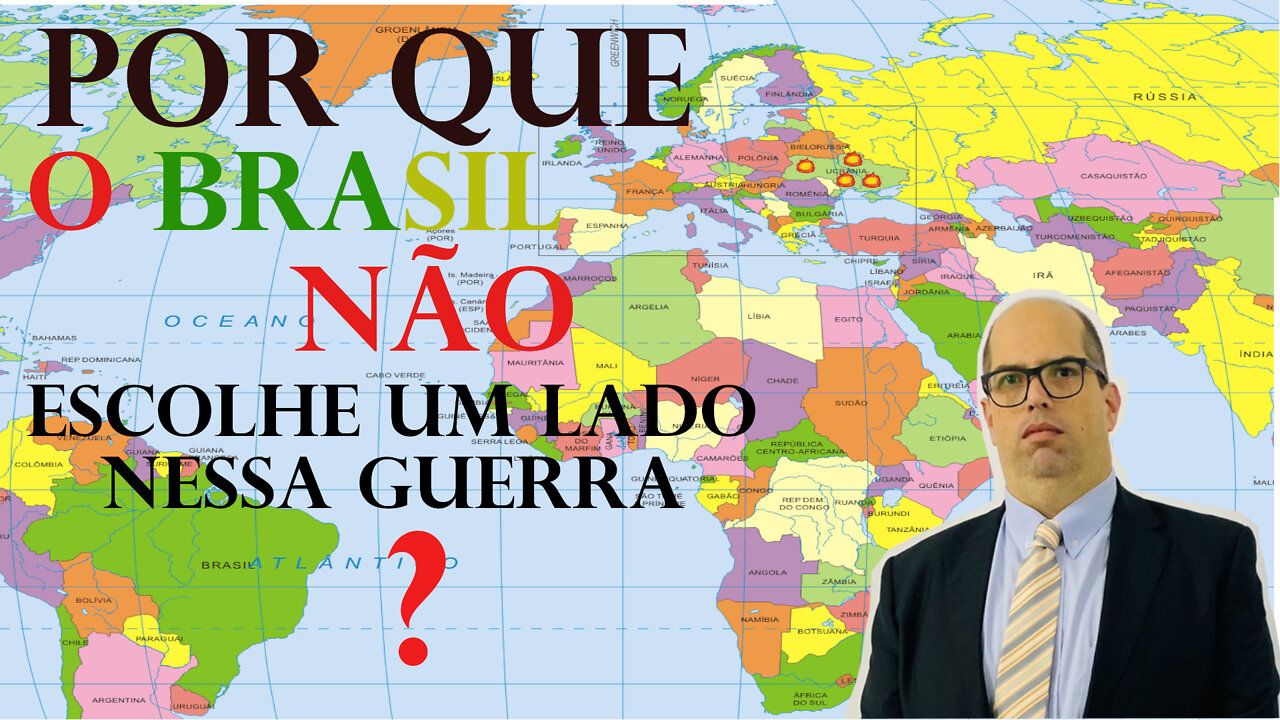 Por que o Brasil não escolhe um lado na Guerra Ucrânia X Russia???