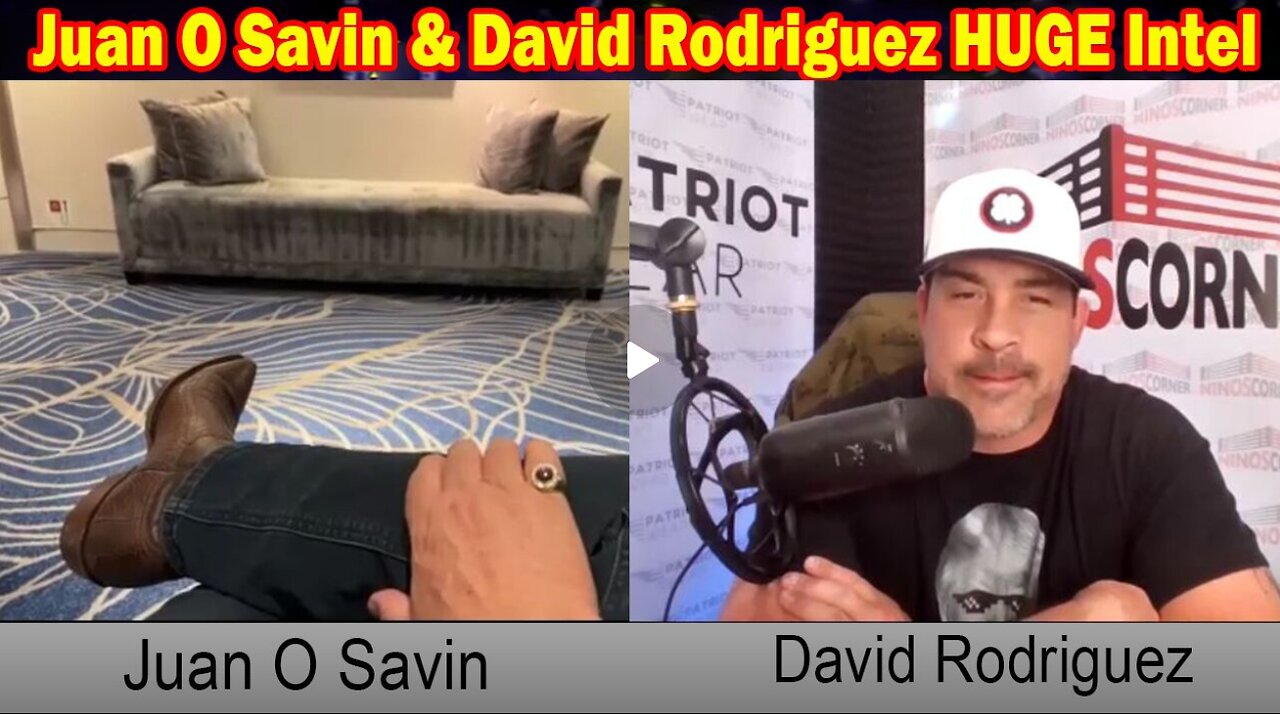 Juan O Savin & David Rodriguez HUGE Intel May 14: "Will The Border Turn Into A War Zone?"