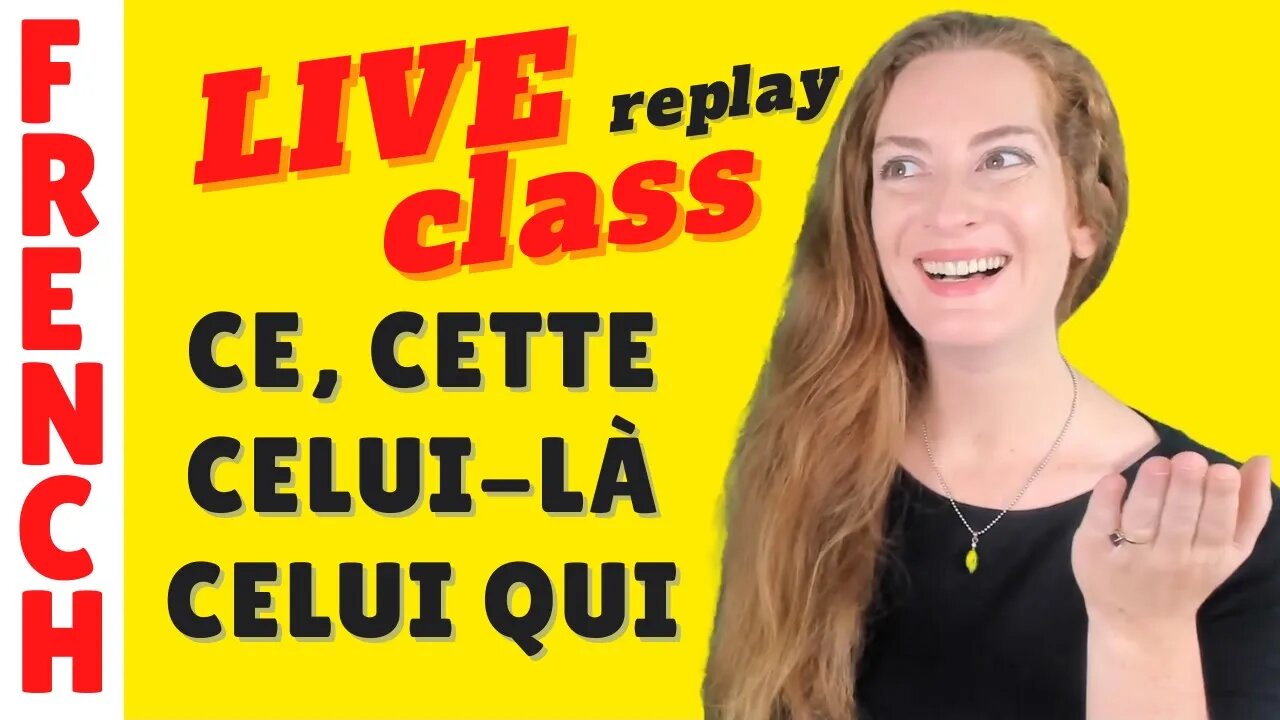 Direct : Adjectifs et pronoms demonstratifs - Live French class in English