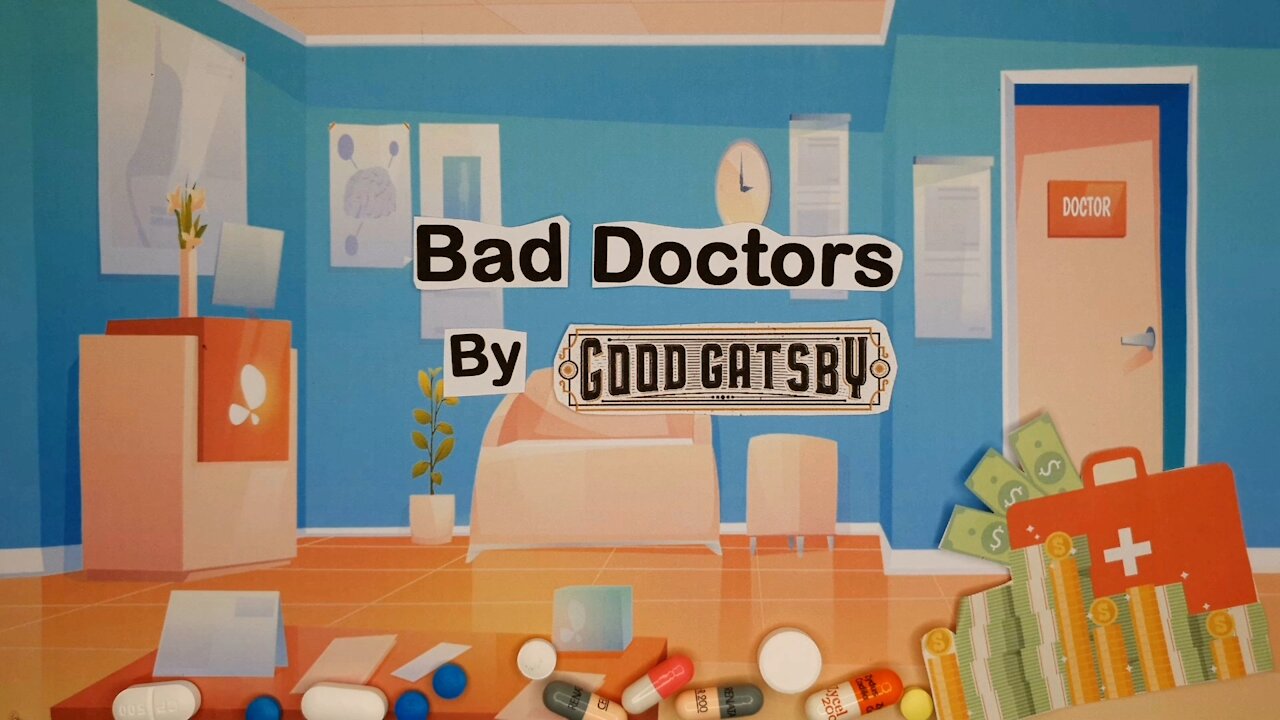 Bad Doctors by Good Gatsby