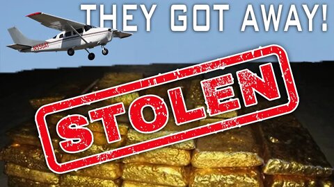 Armed Men Steal 2,600 Ounces Of Gold-Silver Bars