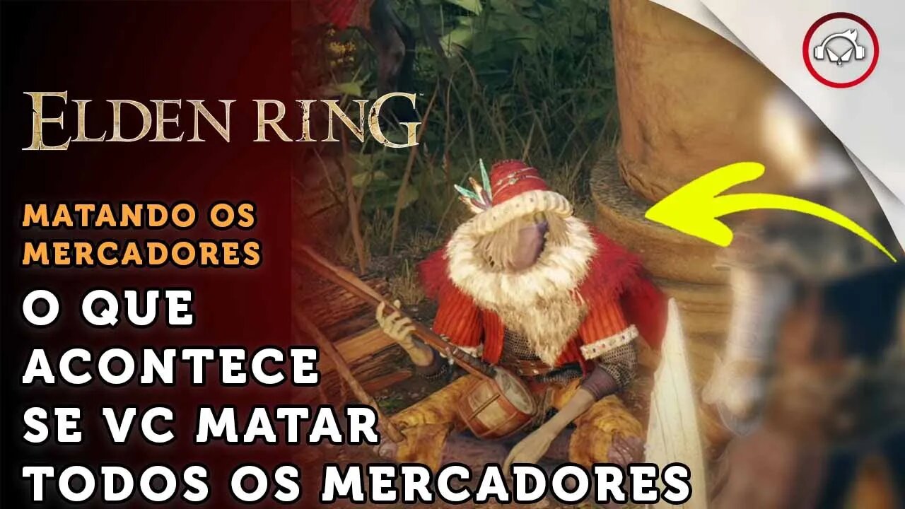 Elden Ring, O que acontece se vc matar todos os Mercadores? | super dica