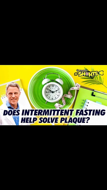 #SHORTS Does intermittent fasting help solve plaque?