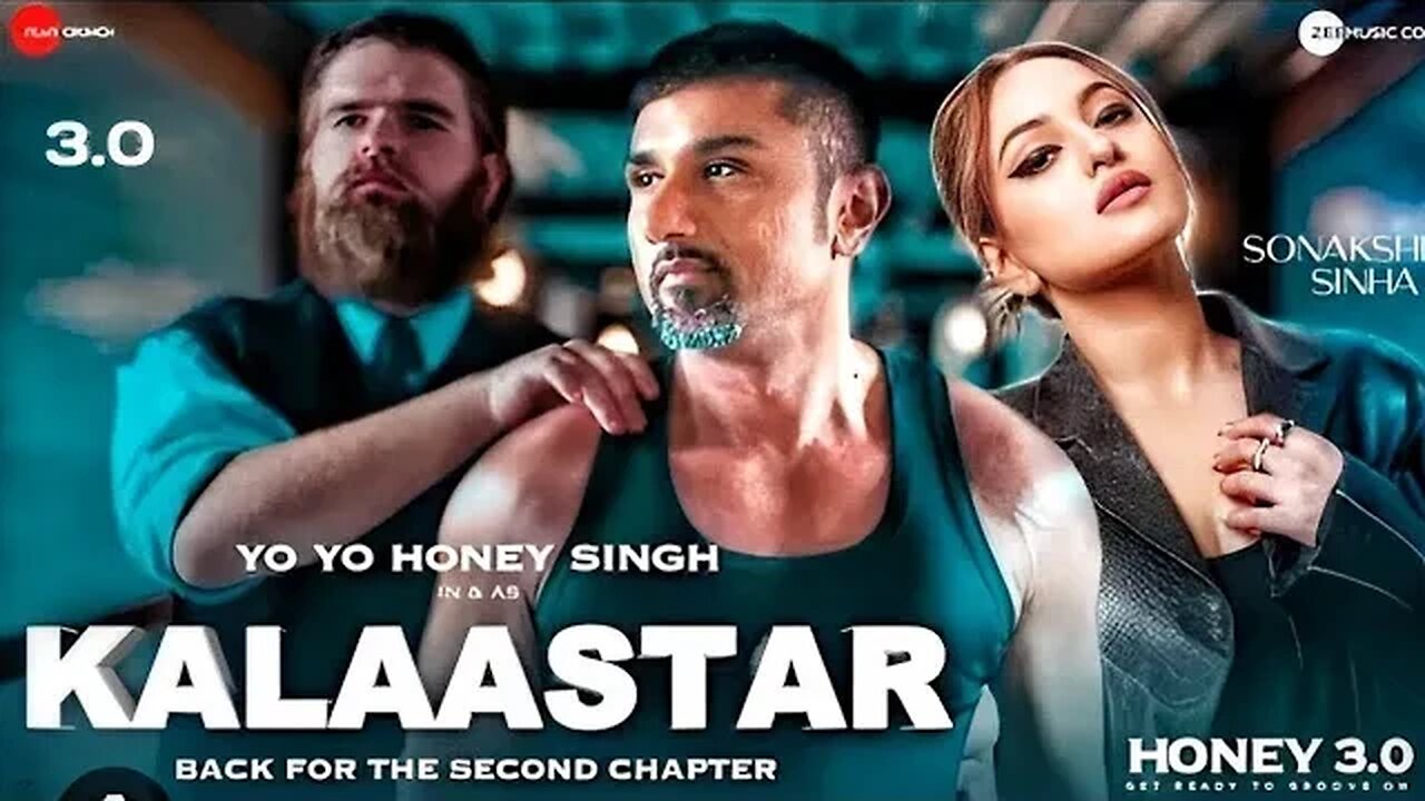 Kalaastar - Official Video | Honey 3.0 | Yo Yo Honey Singh & Sonakshi Sinha | Zee Music Originals