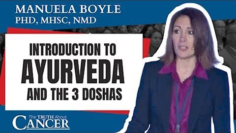 Ayurvedic Doshas: Living a Balanced Life | Intro to Ayurveda | Dr. Manuela Boyle, PhD, MHSc