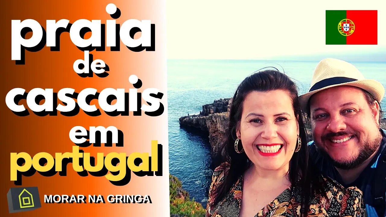 PORTUGAL: COMO É A PRAIA DE CASCAIS PORTUGAL? Morar na Gringa vlog de viagem dicas de viagem férias