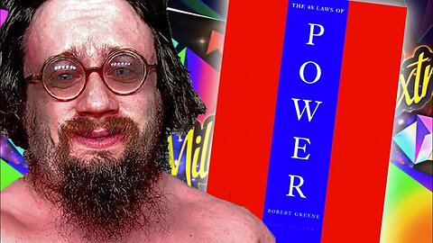 Sam Hyde VS The 48 Laws of Power