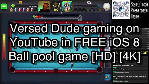 Versed Dude gaming on YouTube in FREE iOS 8 Ball pool game [HD] [4K] 🎱🎱🎱 8 Ball Pool 🎱🎱🎱