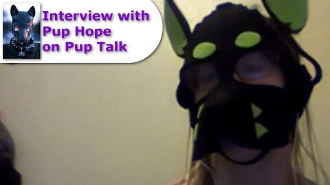 Pup Talk S01E20 with Pup Hope (Recorded 11/26/2017)