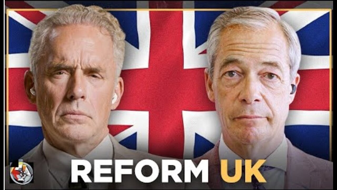 Conservative Failings & Reform UK Party | Nigel Farage w' Jordan Peterson