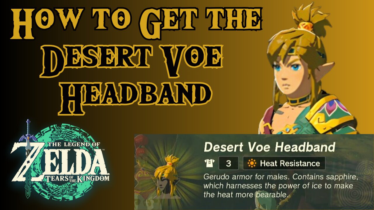 How to Get the Desert Voe Headband in The Legend of Zelda: Tears of the Kingdom!!! #totk