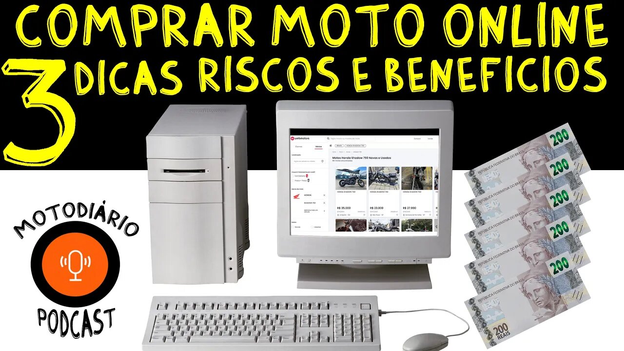 Comprar MOTO online. 3 dicas, riscos e benefícios