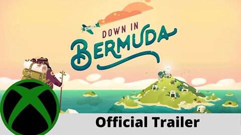 Down in Bermuda Official Trailer for Xbox