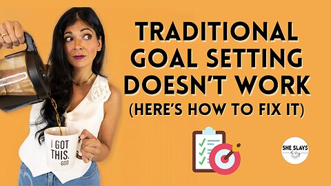 Six Ways Traditional Goal Setting Fails (And How to Do It Better)