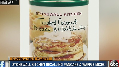 Stonewall Kitchen recalls limited quantities of pancake & waffle mixes due to possible salmonella