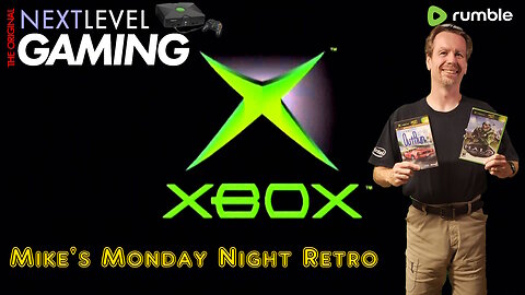 NLG's Monday Night Retro: Xbox OG!