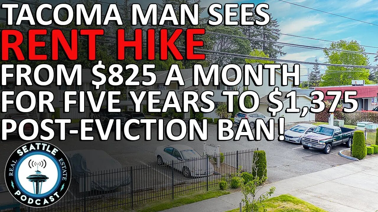 Tacoma Man Sees Rent Hike From $825 a Month for Five Years to $1,375 Post-Eviction Ban