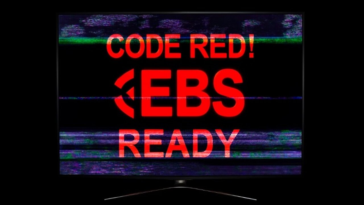 CODE RED! Emergency Broadcast System (EBS) Ready for the 8-Hour Broadcast!