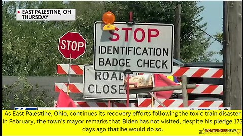 As East Palestine, Ohio, continues its recovery efforts following the toxic train disaster