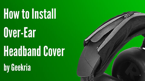 How to lnstall Over Ear Headphones Headband Cover | Geekria
