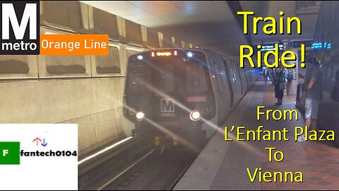 Riding a Kawasaki 7000 Orange Line Metrorail Train from L'Enfant Plaza to Vienna