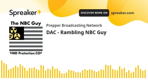 DAC - Rambling NBC Guy