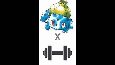 Bodybuilder Pokémon - Bulbasaur