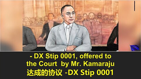 2024年5月24日：郭文贵庭审 DX Stip 0001协议（AI英文朗读